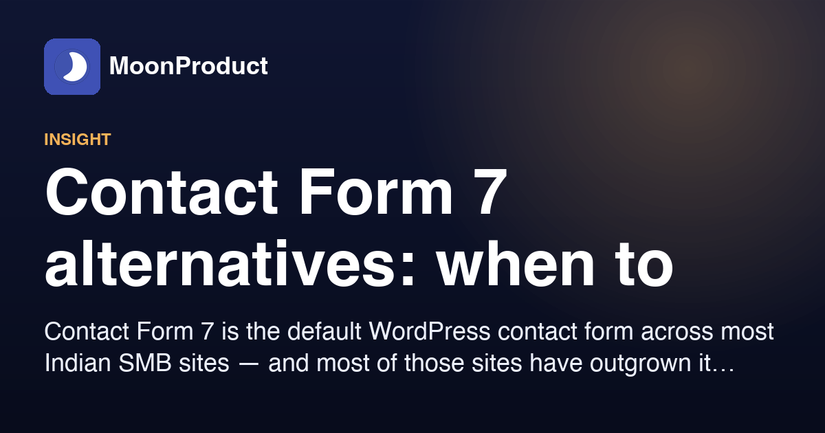 Contact Form 7 alternatives: when to switch (and what to switch to)