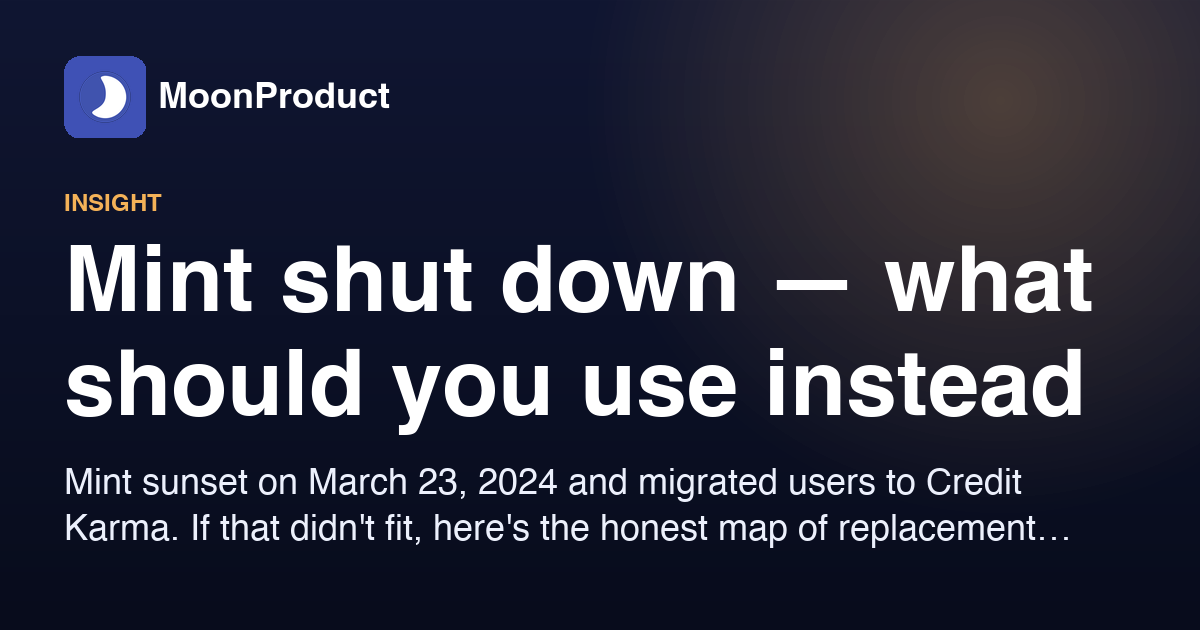 Mint shut down — what should you use instead in 2026?